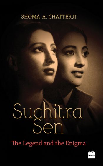 Suchitra Sen The Legend and the Enigma