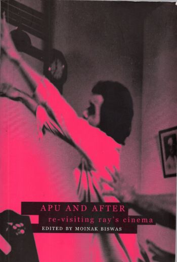 Apu and After: Revisiting Ray's Cinema