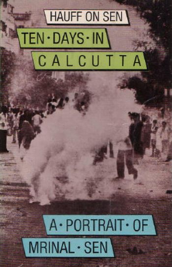 Ten Days in Calcutta: A Portrait of Mrinal Sen