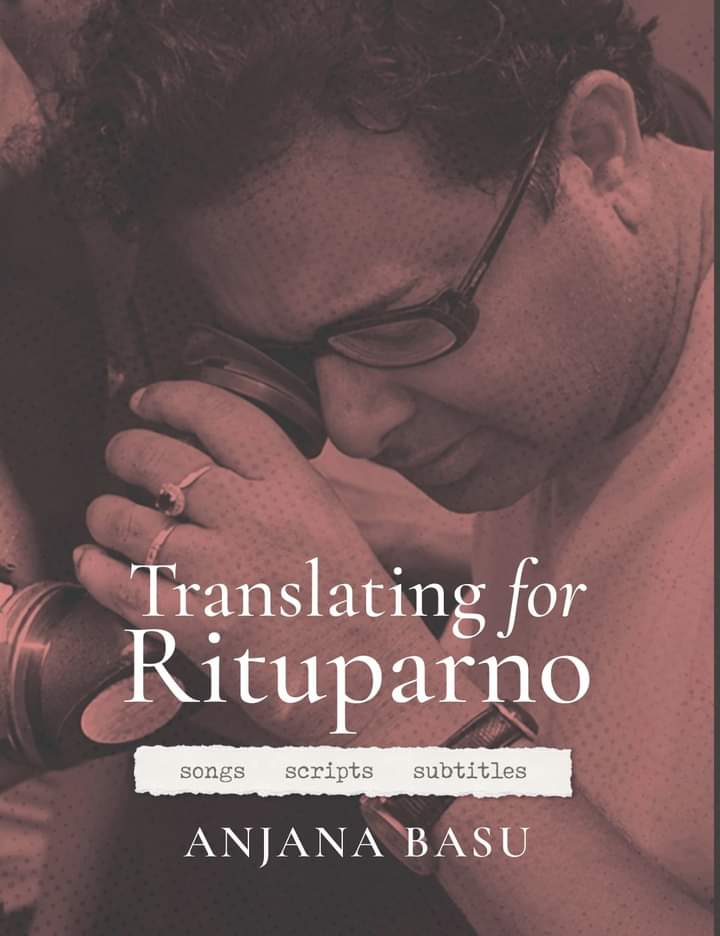Translating For Rituporno