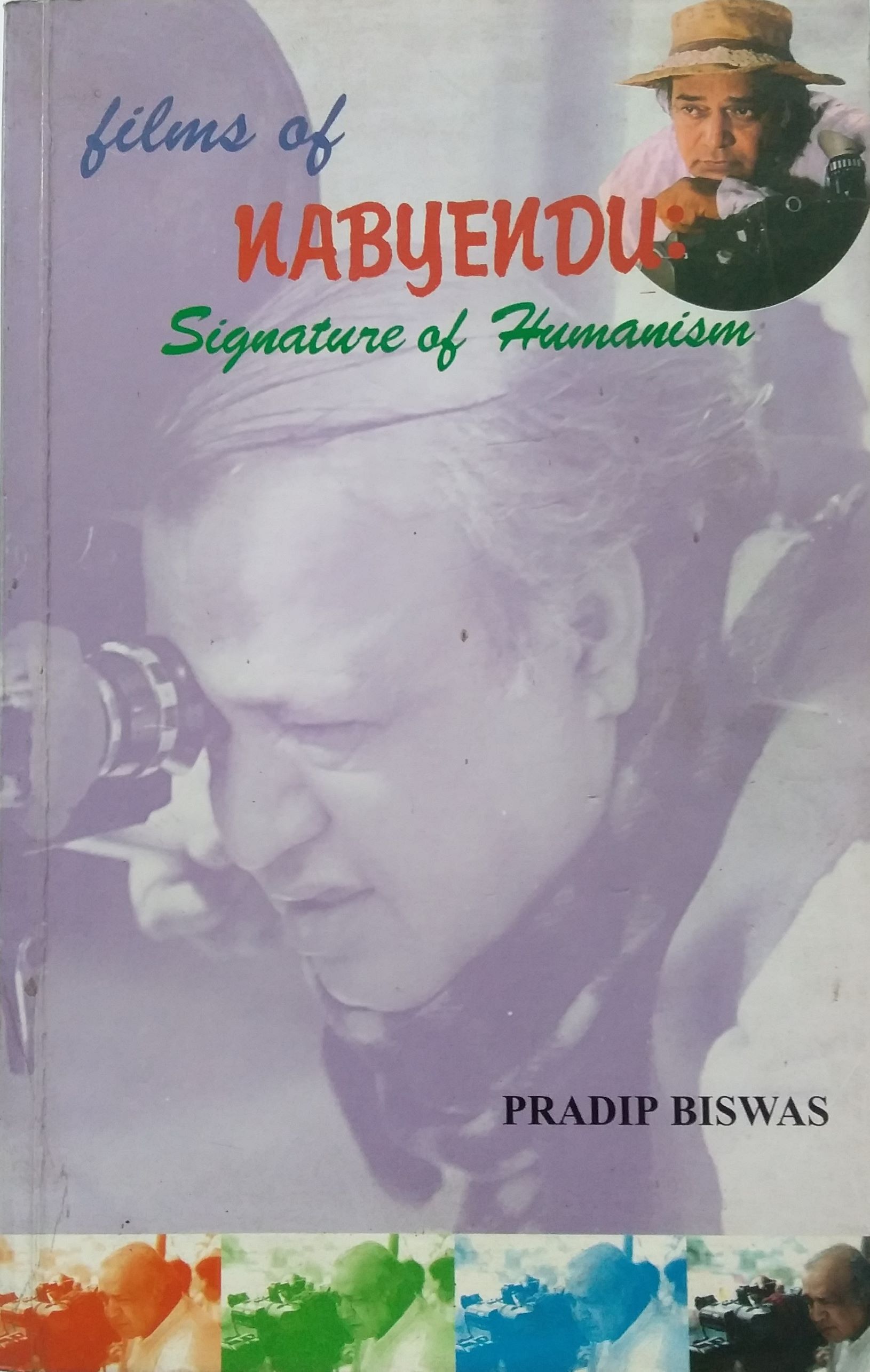 Films of Nabyendu: Siganture of Humanism