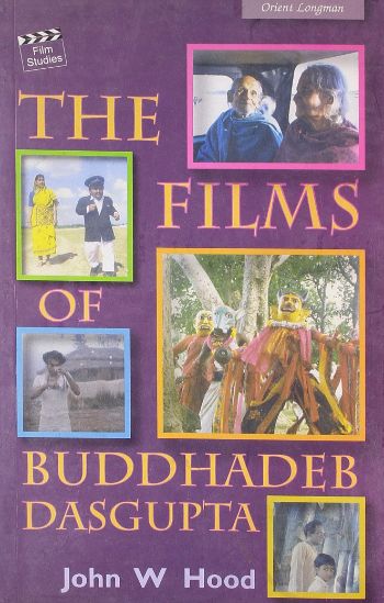 The Films of Buddhadeb Dasgupta